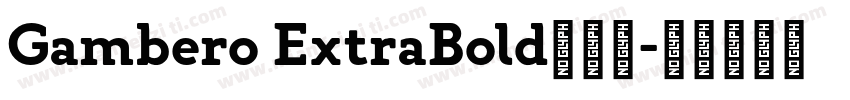 Gambero ExtraBold字体下字体转换